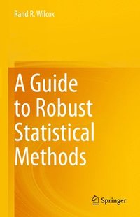 bokomslag A Guide to Robust Statistical Methods