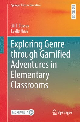 Exploring Genre through Gamified Adventures in Elementary Classrooms 1