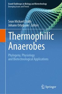 bokomslag Thermophilic Anaerobes