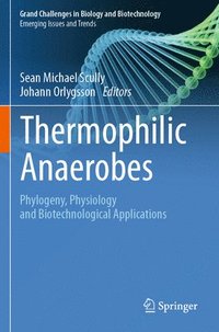 bokomslag Thermophilic Anaerobes