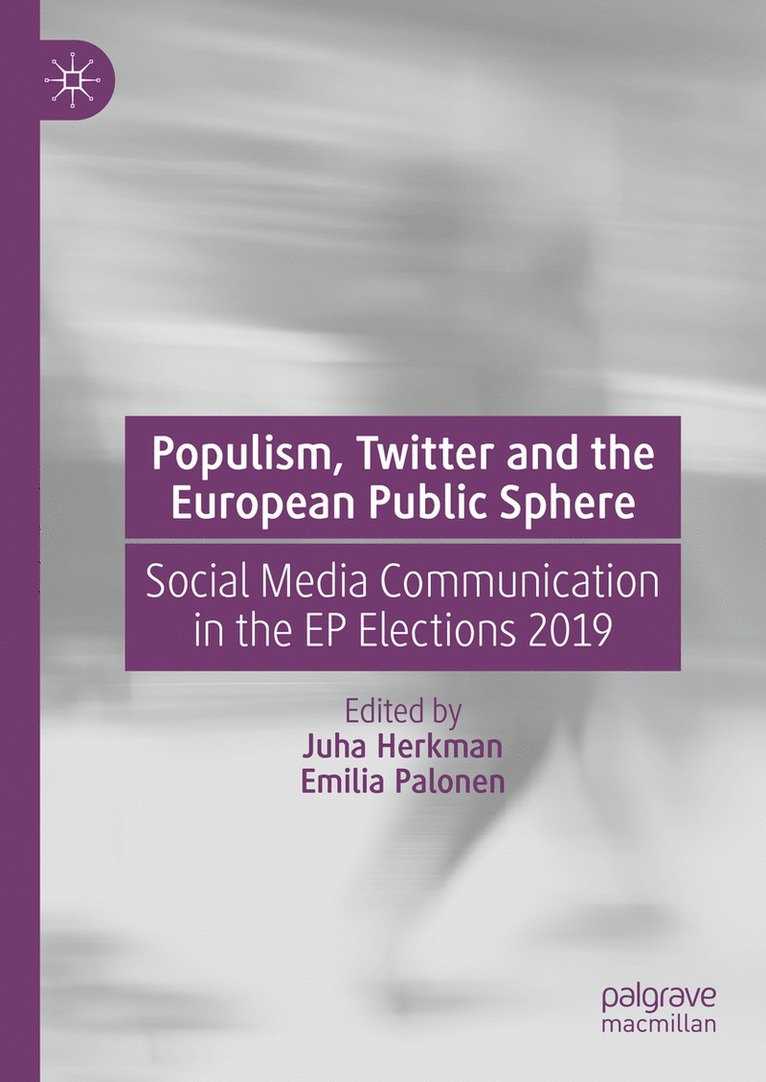 Populism, Twitter and the European Public Sphere