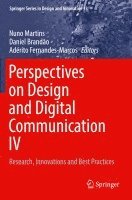 Nuno Martins, Daniel Brandão, Adérito Fernandes-Marcos, Daniel Brandao, Aderito Fernandes-Marcos - Perspectives on Design and Digital Communication IV, Häftad