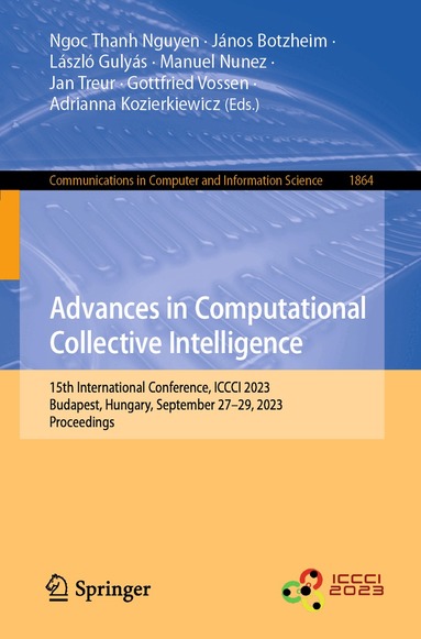Ngoc Thanh Nguyen, János Botzheim, László Gulyás, Manuel Nunez, Jan Treur, Gottfried Vossen, Adrianna Kozierkiewicz - Advances in Computational Collective Intelligence, Häftad