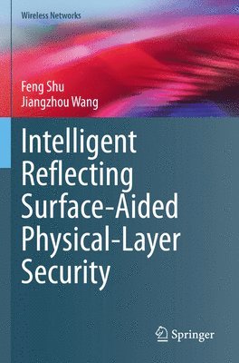 bokomslag Intelligent Reflecting Surface-Aided Physical-Layer Security