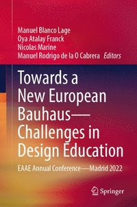 bokomslag Towards a New European BauhausChallenges in Design Education