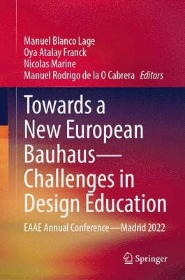 bokomslag Towards a New European BauhausChallenges in Design Education