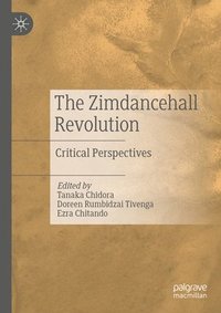 bokomslag The Zimdancehall Revolution