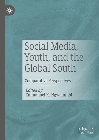 bokomslag Social Media, Youth, and the Global South