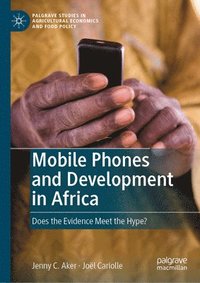 bokomslag Mobile Phones and Development in Africa