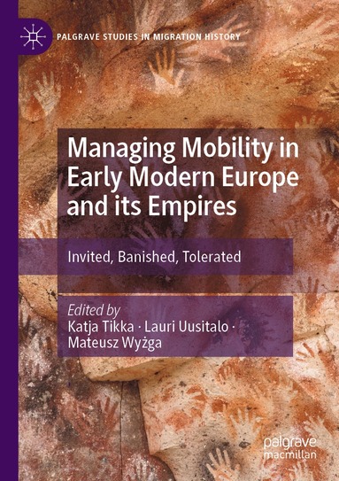 bokomslag Managing Mobility in Early Modern Europe and its Empires