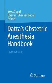 bokomslag Datta's Obstetric Anesthesia Handbook