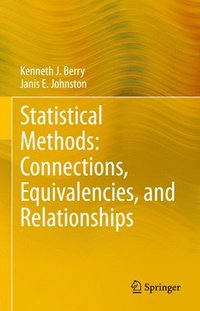 bokomslag Statistical Methods: Connections, Equivalencies, and Relationships