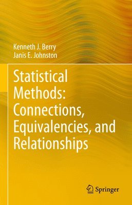Statistical Methods: Connections, Equivalencies, and Relationships 1