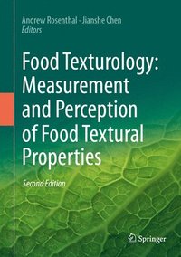 bokomslag Food Texturology: Measurement and Perception of Food Textural Properties