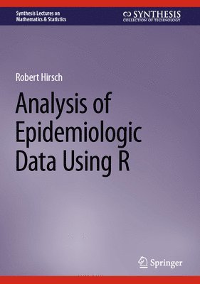 Analysis of Epidemiologic Data Using R 1