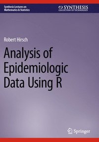 bokomslag Analysis of Epidemiologic Data Using R