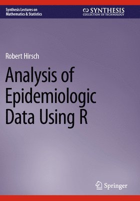 Analysis of Epidemiologic Data Using R 1