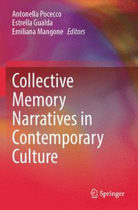 bokomslag Collective Memory Narratives in Contemporary Culture