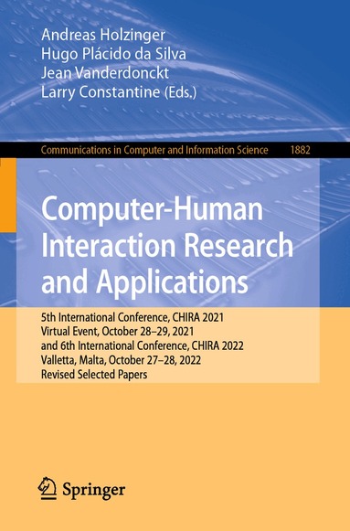 Andreas Holzinger, Hugo Plácido da Silva, Jean Vanderdonckt, Larry Constantine - Computer-Human Interaction Research and Applications, Häftad