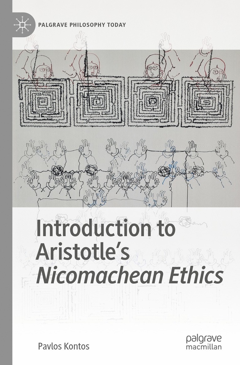 Pavlos Kontos - Introduction to Aristotle's Nicomachean Ethics, Häftad