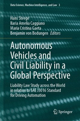 bokomslag Autonomous Vehicles and Civil Liability in a Global Perspective