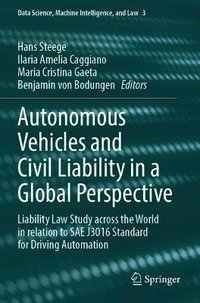 bokomslag Autonomous Vehicles and Civil Liability in a Global Perspective