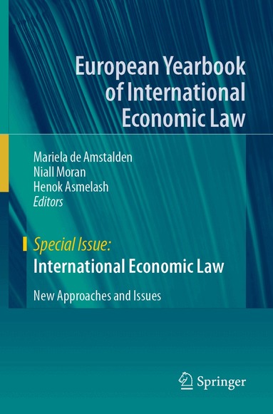 Mariela de Amstalden, Niall Moran, Henok Asmelash - International Economic Law, Häftad