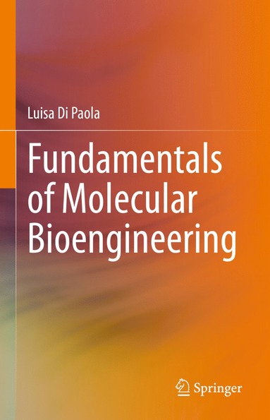 bokomslag Fundamentals of Molecular Bioengineering