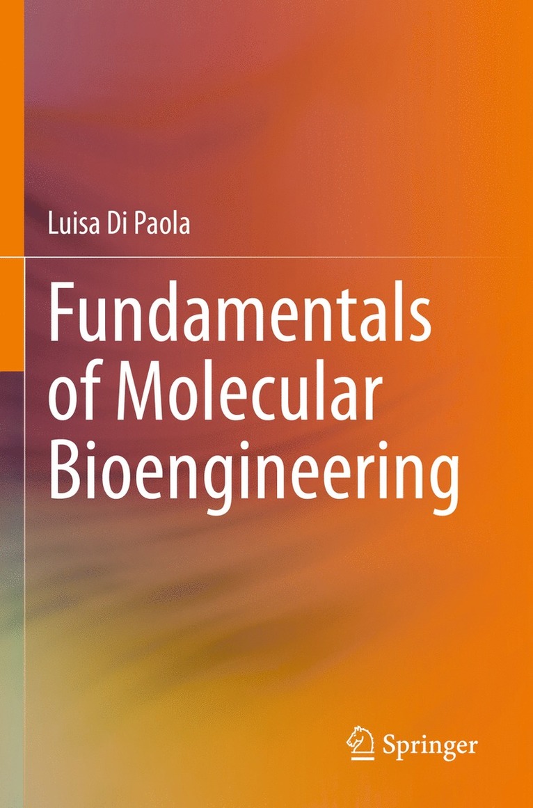 Luisa Di Paola - Fundamentals of Molecular Bioengineering, Häftad