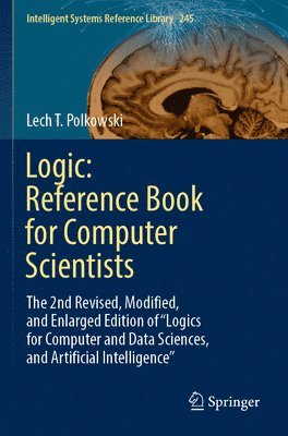 bokomslag Logic: Reference Book for Computer Scientists