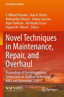 bokomslag Novel Techniques in Maintenance, Repair, and Overhaul