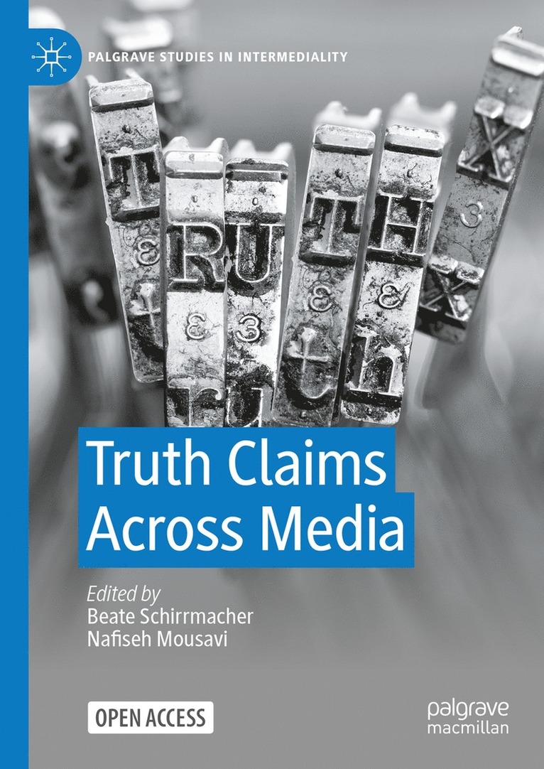 Truth Claims Across Media 1