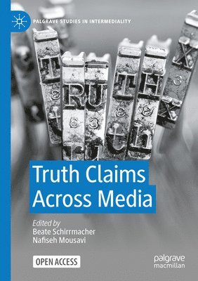 bokomslag Truth Claims Across Media