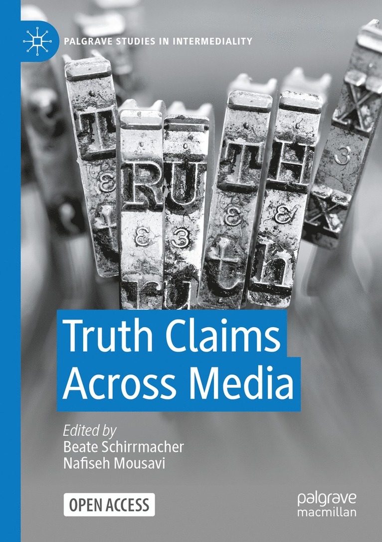 Truth Claims Across Media 1