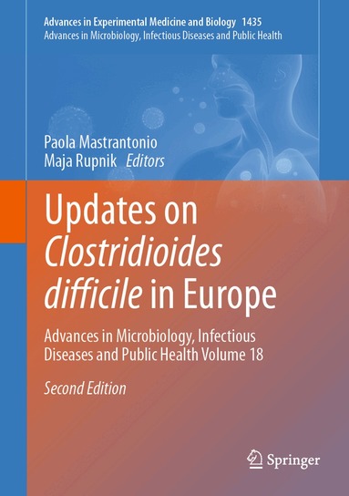 Paola Mastrantonio, Maja Rupnik - Updates on Clostridioides difficile in Europe, Inbunden