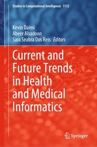 bokomslag Current and Future Trends in Health and Medical Informatics