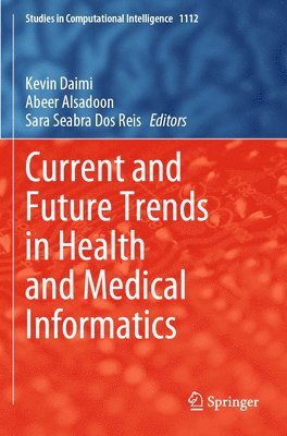 bokomslag Current and Future Trends in Health and Medical Informatics