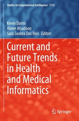 Current and Future Trends in Health and Medical Informatics