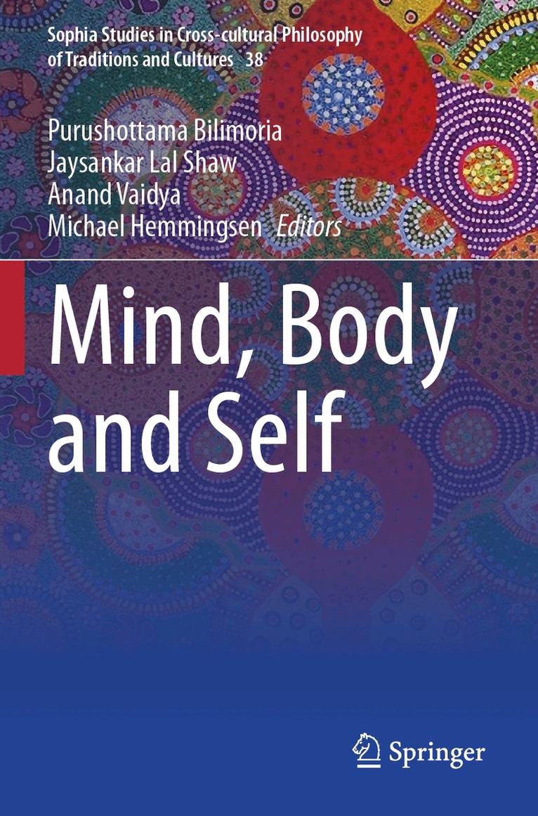 Purushottama Bilimoria, Jaysankar Lal Shaw, Anand Vaidya, Michael Hemmingsen - Mind, Body and Self, Häftad