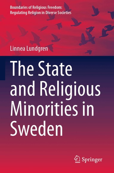 Linnea Lundgren - State and Religious Minorities in Sweden, Häftad