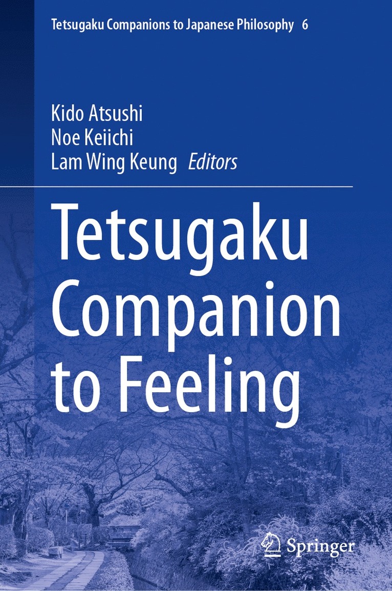Kido Atsushi, Noe Keiichi, Lam Wing Keung - Tetsugaku Companion to Feeling, Inbunden