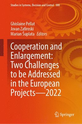 Cooperation and Enlargement: Two Challenges to be Addressed in the European Projects2022 1