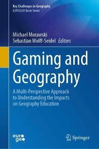 bokomslag Gaming and Geography