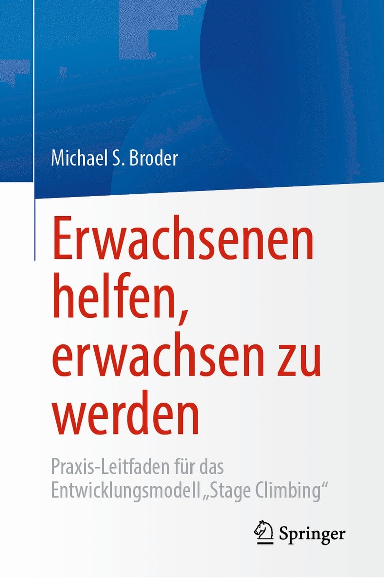 Erwachsenen helfen, erwachsen zu werden