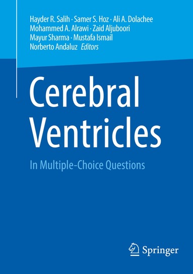 Hayder R. Salih, Samer S. Hoz, Ali A. Dolachee, Mohammed A. Alrawi, Zaid Aljuboori, Mayur Sharma, Mustafa Ismail, Norberto Andaluz - Cerebral Ventricles, Häftad