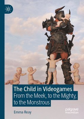 bokomslag The Child in Videogames