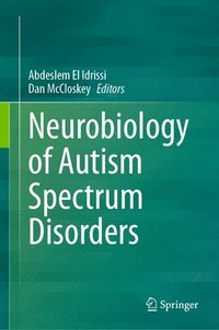 bokomslag Neurobiology of Autism Spectrum Disorders