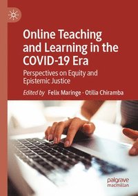 bokomslag Online Teaching and Learning in the COVID-19 Era