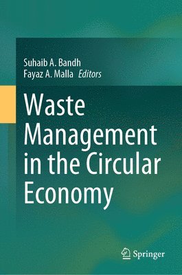 Waste Management in the Circular Economy 1