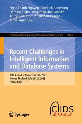 bokomslag Recent Challenges in Intelligent Information and Database Systems